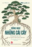 Sống như những cái cây (2021)