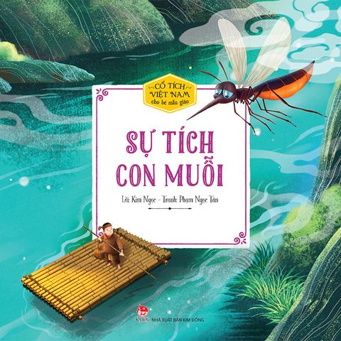 Cổ tích Việt Nam cho bé mẫu giáo - Sự tích con muỗi (2022)