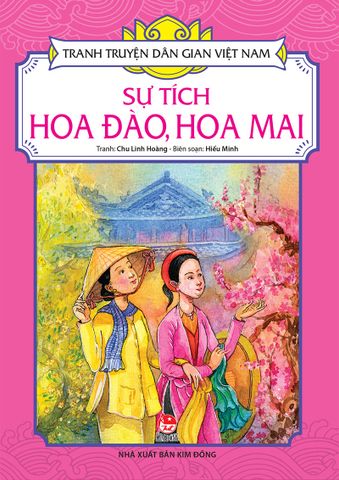 Tranh truyện dân gian Việt Nam - Sự tích hoa đào , hoa mai