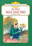 Tranh truyện dân gian Việt Nam - Sự tích hoa vạn thọ (2021)