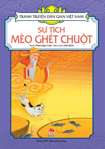 Tranh truyện dân gian Việt Nam - Sự tích mèo ghét chuột