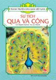 Tranh truyện dân gian Việt Nam - Sự tích quạ và công (2021)