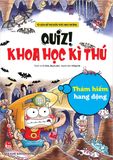 Quiz! Khoa học kì thú - Thám hiểm hang động (2022)