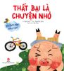 Không sao đâu con! - Thất bại là chuyện nhỏ