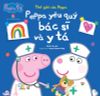 Thế giới của Peppa - Peppa yêu quý bác sĩ và y tá