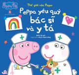 Thế giới của Peppa - Peppa yêu quý bác sĩ và y tá (2022)