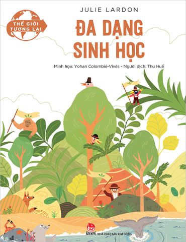 Thế giới tương lai - Đa dạng sinh học