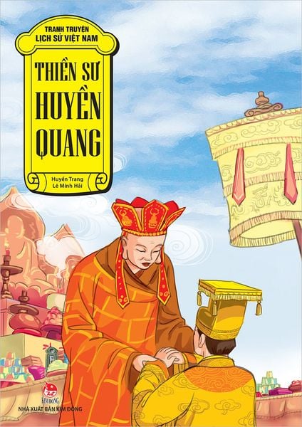 Tranh truyện lịch sử Việt Nam - Thiền sư Huyền Quang (2023)