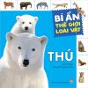 Bí ẩn thế giới loài vật - Thú