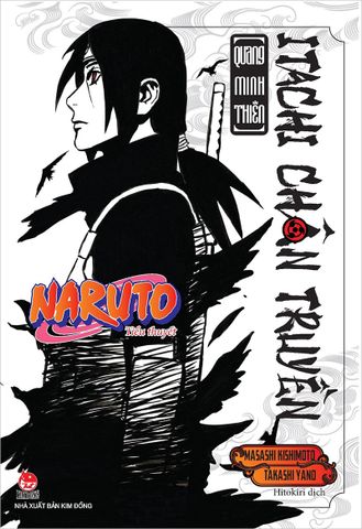 Tiểu thuyết Naruto - Itachi chân truyền - Quang minh thiên