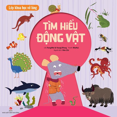 Lớp khoa học vỡ lòng - Tìm hiểu động vật