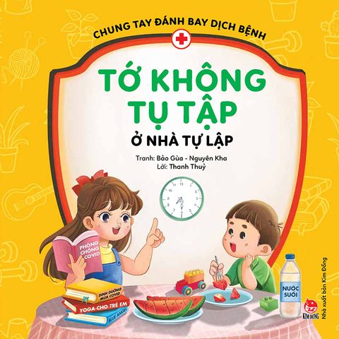 Chung tay đánh bay dịch bệnh - Tớ không tụ tập, ở nhà tự lập