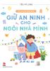 Tớ là chủ ngôi nhà - Giữ an ninh cho ngôi nhà mình