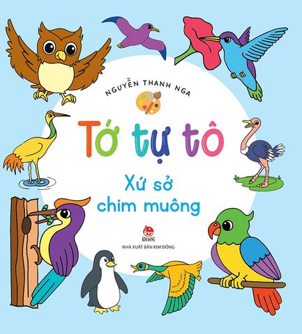 Tớ tự tô - Xứ sở chim muông (2022)