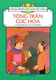 Tranh truyện dân gian Việt Nam - Tống Trân Cúc Hoa (2020)