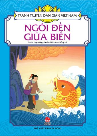 Tranh truyện dân gian Việt Nam - Ngôi đền giữa biển