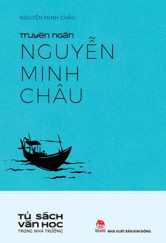 Truyện ngắn Nguyễn Minh Châu (2023)