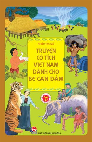 Truyện cổ tích Việt Nam dành cho bé can đảm (2021)