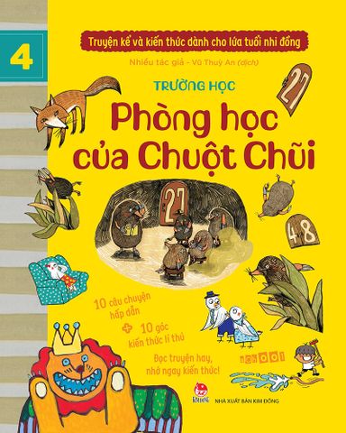 Truyện kể và kiến thức dành cho lứa tuổi nhi đồng – Tập 4 – Trường học – Phòng học của Chuột Chũi