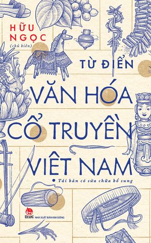 Từ điển văn hóa cổ truyền Việt Nam