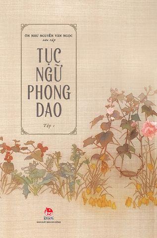 Tục ngữ phong dao - Tập 1