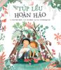 Túp lều hoàn hảo