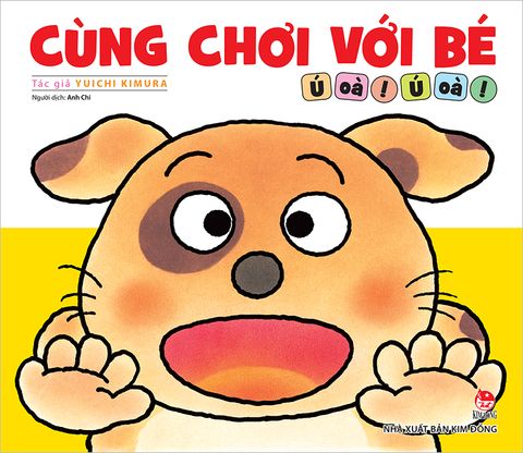 Cùng chơi với bé - Ú oà ! Ú oà !