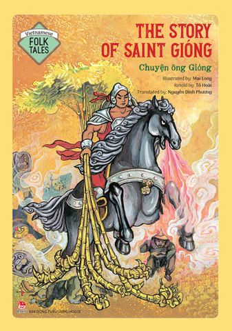Vietnamese Folklore - The story of Saint Gióng - Chuyện Ông Gióng