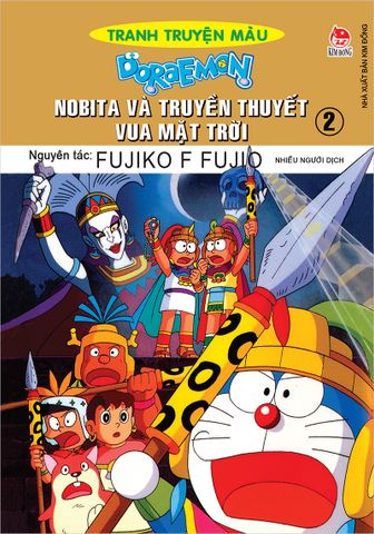 Doraemon tranh truyện màu - Nobita và truyền thuyết Vua Mặt Trời - Tập 2 (2018)