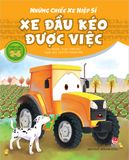 Những chiếc xe hiệp sĩ - Xe đầu kéo được việc