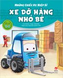 Những chiếc xe hiệp sĩ - Xe dỡ hàng nhỏ bé