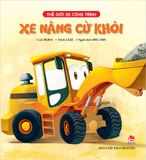 Combo Thế giới xe công trình (6 quyển)