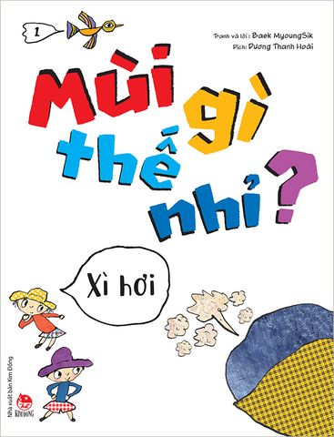 Mùi gì thế nhỉ? - Xì hơi