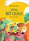 Xóm Bờ Giậu (2022)