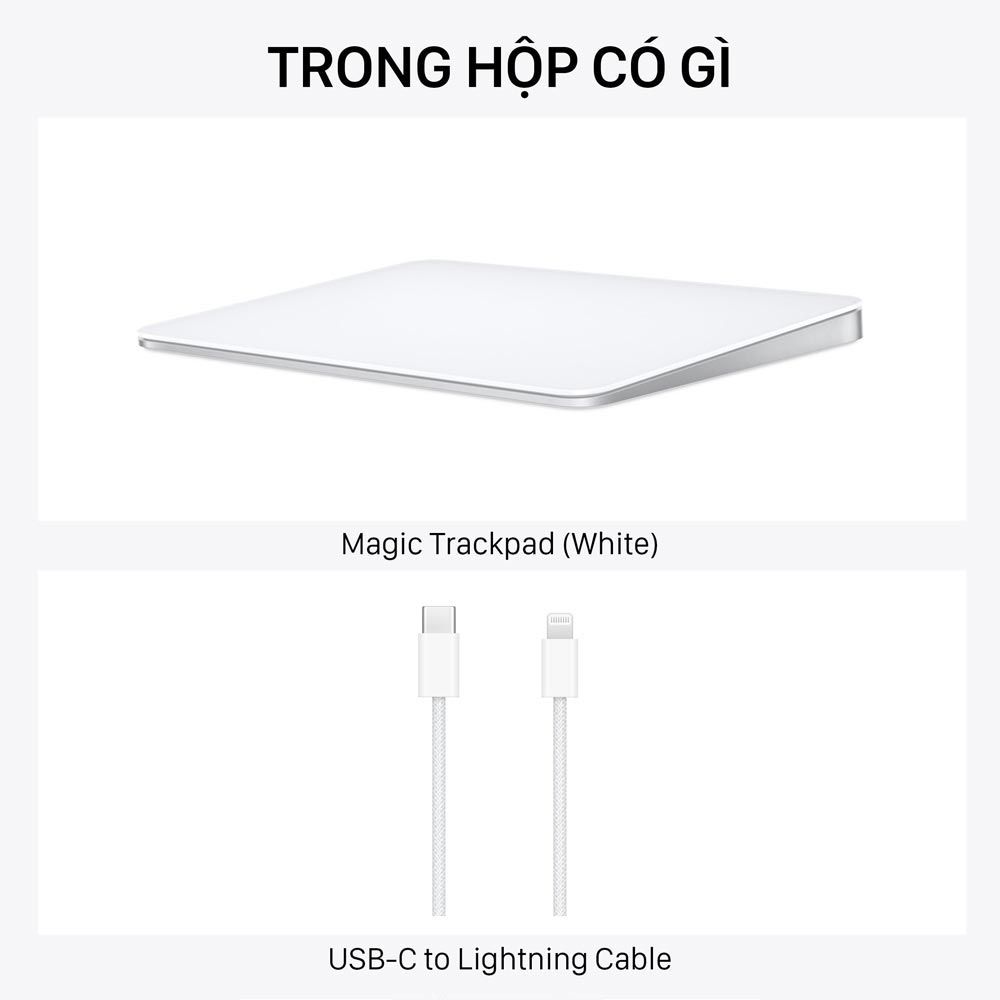  Apple Magic Trackpad - Silver - Model 2021 - Hàng chính hãng 