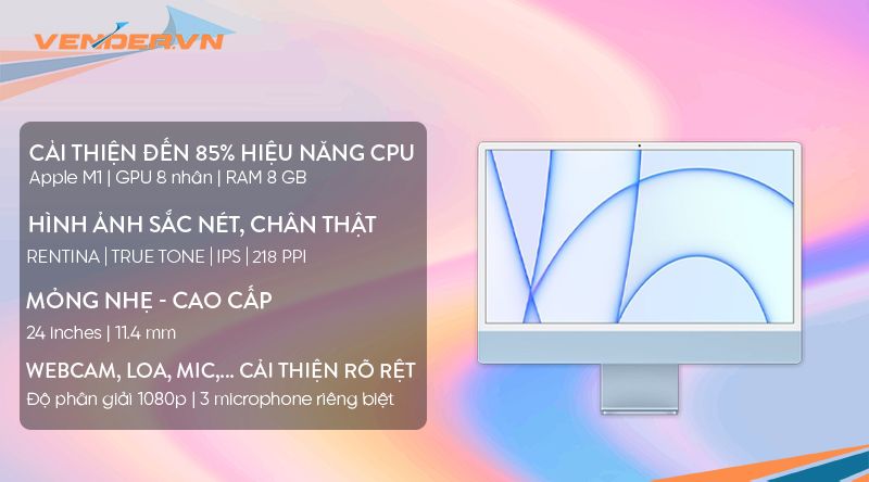 iMac 2021 24-inch 4.5K - 8GB / 256GB - Apple M1 / 8 Core CPU / 8 Core GPU - Hàng chính hãng