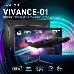 Màn hình Galax Vivance-01 27 inch MGVIIB27NB50 | 2K | IPS | 165Hz | 1ms