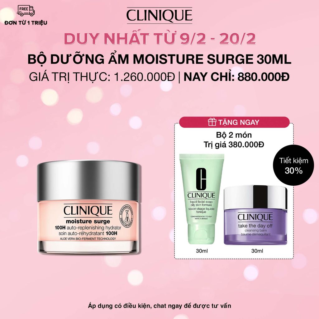 CL-Feb22-MS30 (9-20/2) Tặng ngay Bộ 2 món trị giá 380K khi mua Bộ Dưỡng ẩm Moisture Surge 30ml