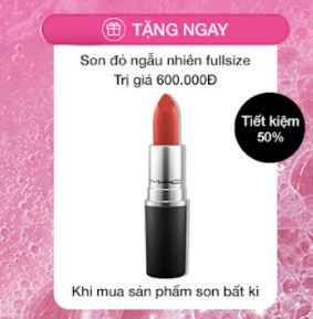 Tặng ngay son đỏ ngẫu nhiên fullsize