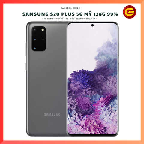  Samsung S20 Plus 5G Mỹ 99% 