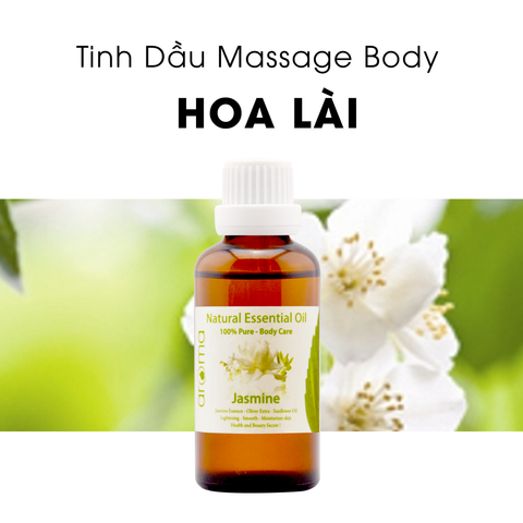 Tinh dầu massage body Hoa lài - Jasmine Body Oil