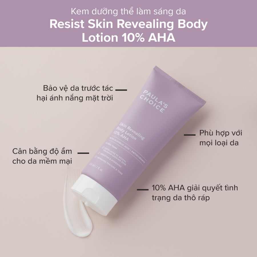 Kem Dưỡng Thể Làm Sáng Da 10% AHA Skin Revealing Paula's Choice