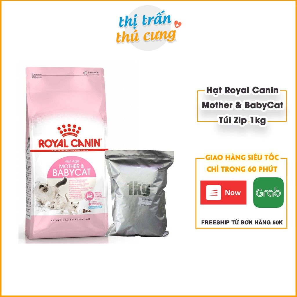  [1Kg Tiết Kiệm] Thức Ăn Hạt Cho Mèo Royal Canin Mother and Baby Cat - Mèo mẹ & mèo con 1-4 tháng tuổi 