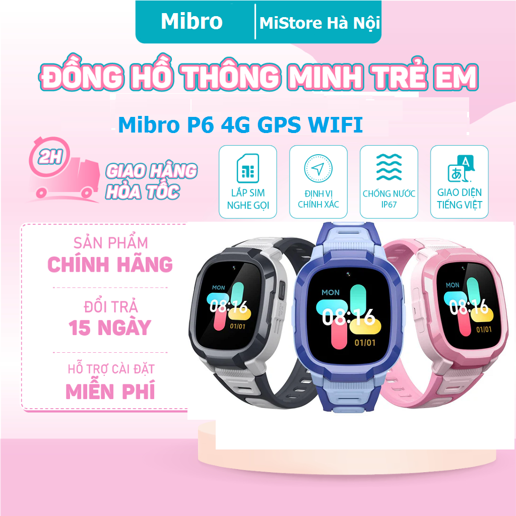 Đồng hồ thông minh định vị trẻ em Mibro P6 bản 4G lắp sim nghe gọi 2 chiều, tiếng việt, kháng nước 2ATM