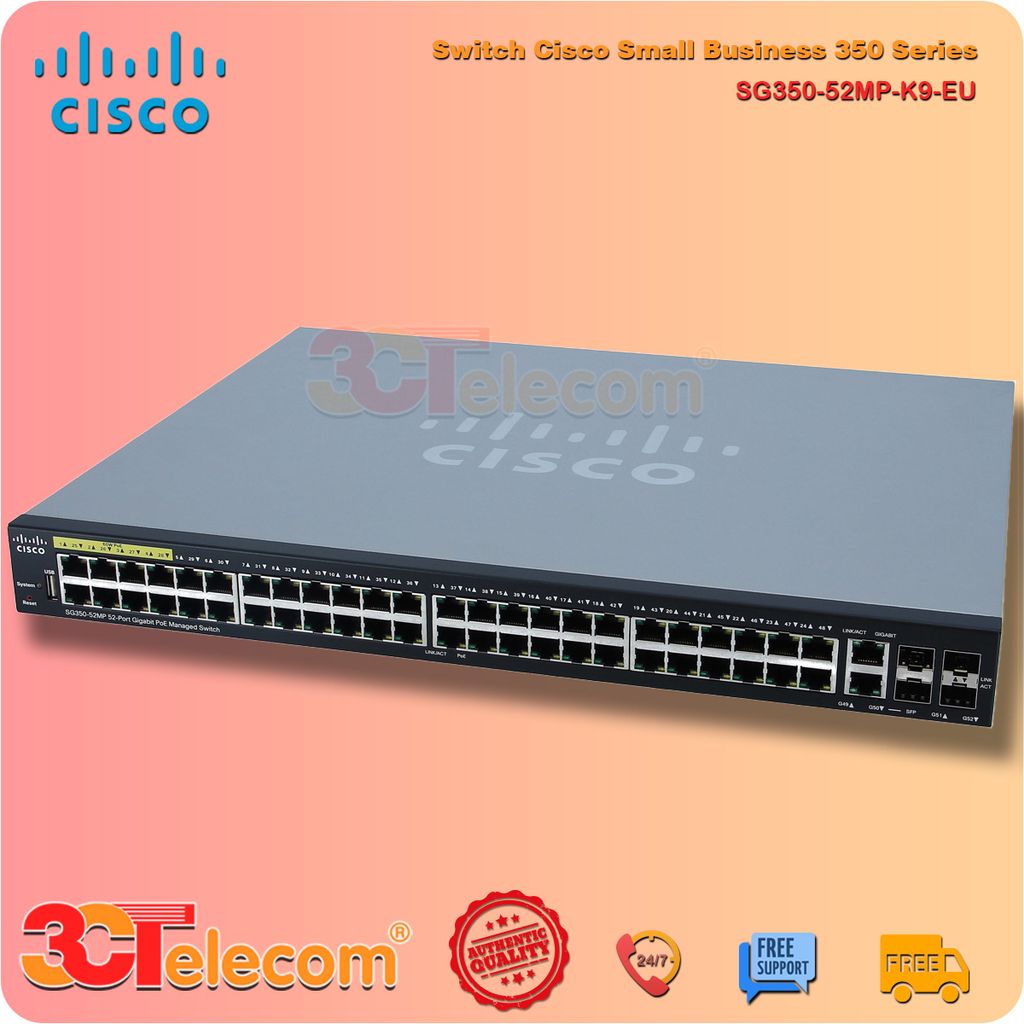 Switch Cisco SG350-52MP-K9-EU:  48-10/100/1000 PoE+ ports (8 support 60W PoE),  2 Gigabit copper/SFP combo + 2 SFP ports, 740W PoE power budget