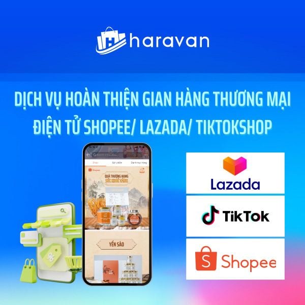Dịch vụ Hoàn thiện gian hàng thương mại điện tử - Haravan