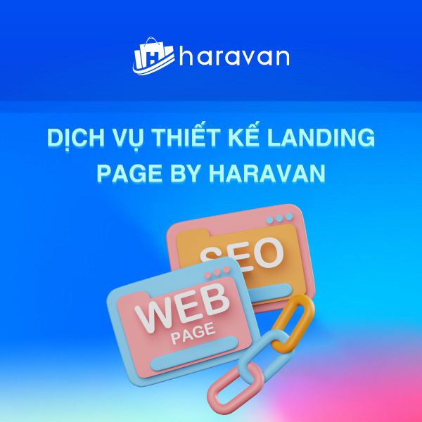 Dịch vụ thiết kế Landing Page - Haravan