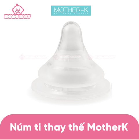 Núm ti thay thế bình MotherK