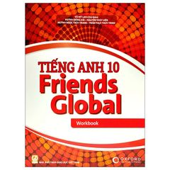 Tiếng Anh 10 Friends Global - Workbook  -Tái Bản 2023