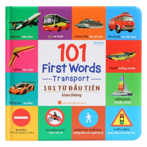 Sách - 101 First Words - Transport - 101 Từ Đầu Tiên - Giao Thông